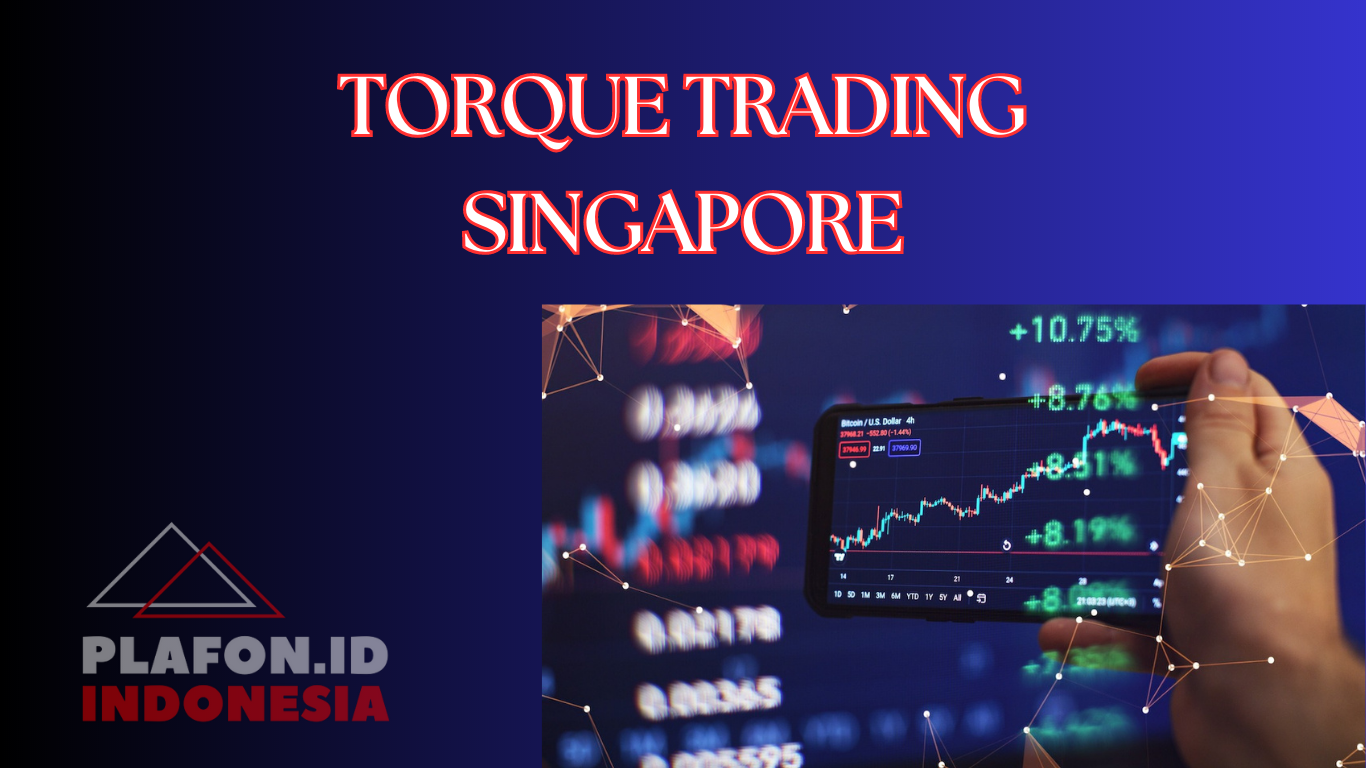 TORQUE TRADING SINGAPORE