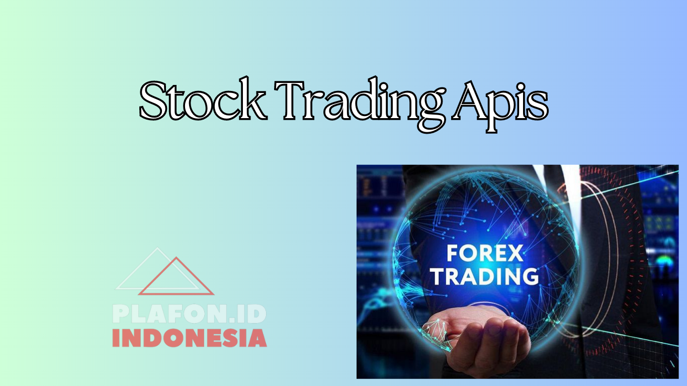 Stock Trading Apis