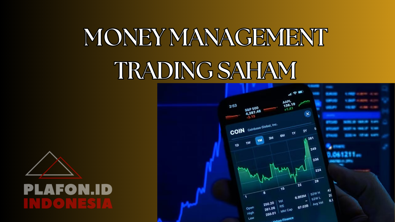 MONEY MANAGEMENT TRADING SAHAM