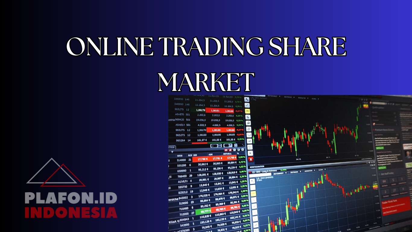 ONLINE TRADING SHARE MARKET