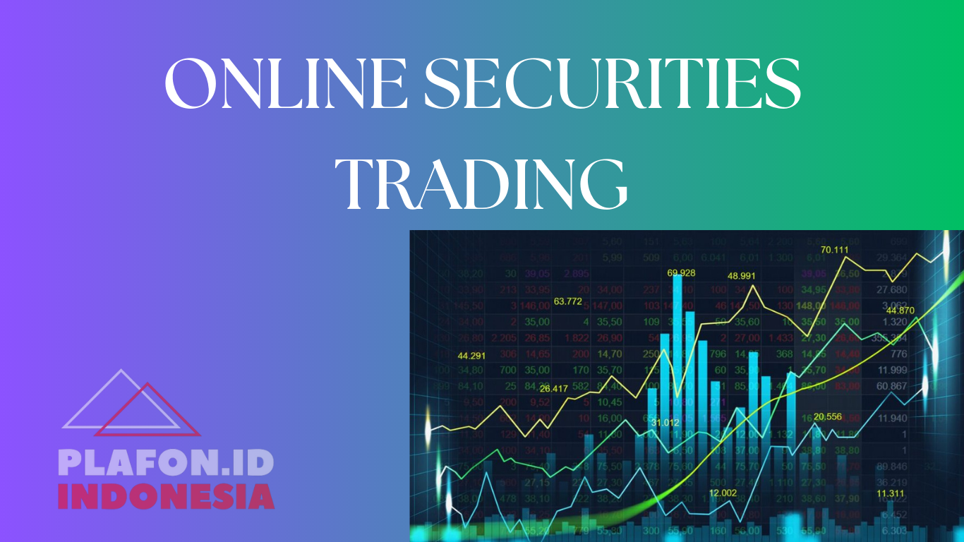 ONLINE SECURITIES TRADING