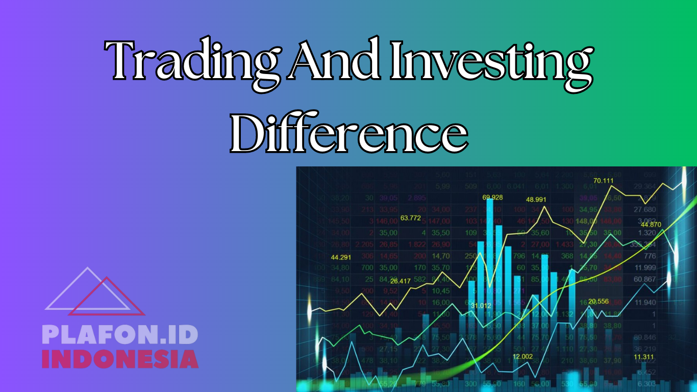 Trading And Investing Difference