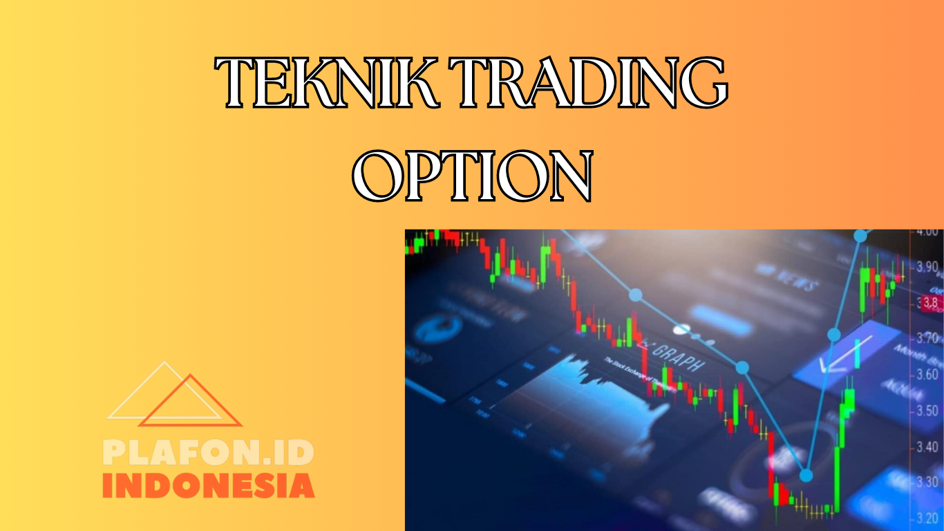 TEKNIK TRADING OPTION